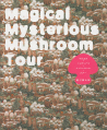 Ｍａｇｉｃａｌ　Ｍｙｓｔｅｒｉｏｕｓ　Ｍｕｓｈｒｏｏｍ　Ｔｏｕｒ